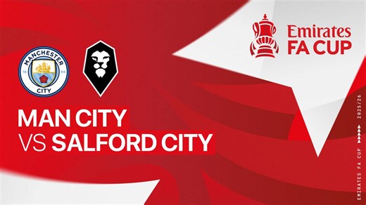 Man City vs Salford City - Full Match | FA Cup 2025/26