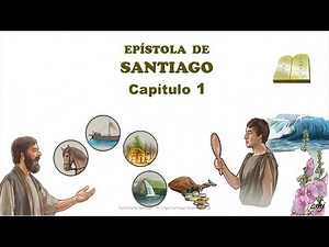EPÍSTOLA DE SANTIAGO CAPÍTULO 1 La Biblia