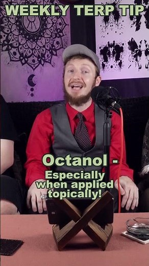 Terp Tip of the Week: Octanol