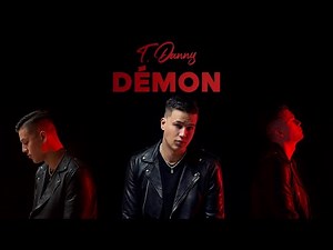 T. Danny - Démon (Official Audio)
