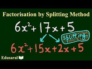 Factorisation by splitting Middle Term | Polynomials | Ch-2.5 - 9th Std NCERT | Edusaral