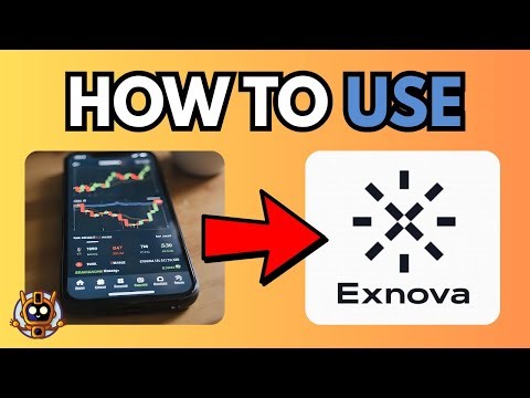 How To Use Exnova Trading App – Step-By-Step Tutorial