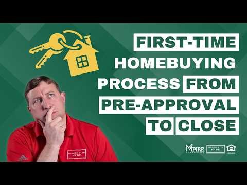 What Actually Happens During The First-Time Homebuyer Process