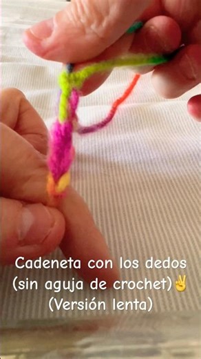 Cómo hacer una cadeneta con los dedos (sin aguja de crochet)- versión lenta #cadeneta