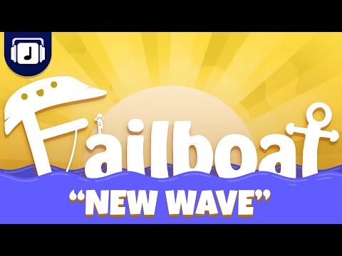 🌊 New Wave 🌊 - Failboat's Theme