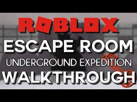 Roblox Escape Room - Underground Expedition [Walkthrough]