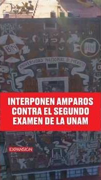 AMPAROS CAN INDEED STOP UNAM'S SECOND EXAM, ASSERTS EXPERT LAWYER IN AMPARO LAW