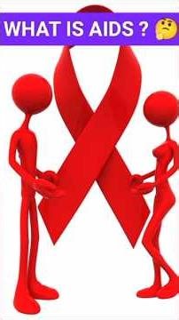 🤔 What Is AIDS #aids #educationalvideo #knowledge