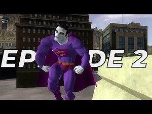 BIZARRO - SUPERMAN RETURNS GAMEPLAY WALKTHROUGH [EPISODE 2]