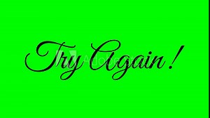 Animated Try Again Text animation, Try Again lettering animation on green screen or chroma key motion graphics. 4K handwriting calligraphy text animation video.