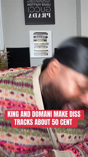 King and Domani's Diss Tracks on 50 Cent