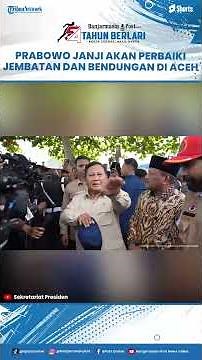 Prabowo Janji akan Perbaiki Jembatan dan Bendungan di Aceh yang Jebol Akibat Bencana