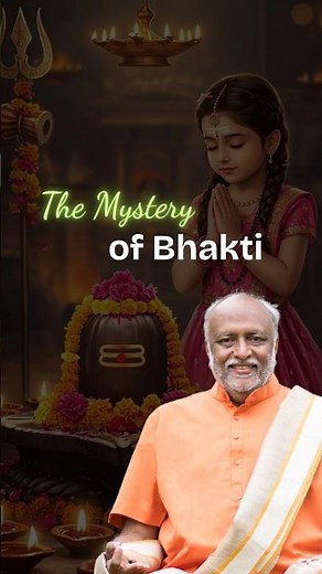 The Mystery of Bhakti | Swami Sukhabodhananda | Prasanna trust