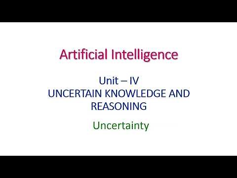 UNCERTAINTY - Artificial Intelligence - Unit- IV