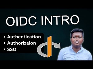 OIDC & SSO Explained | Authentication vs Authorization | OpenID Connect for Beginners