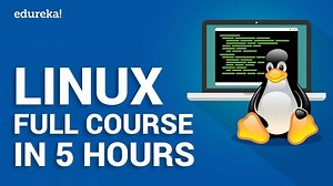 Linux Full Course In 5 Hours | Linux Tutorial For Beginners | Linux Training | Edureka