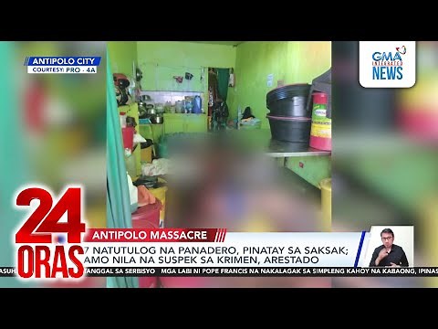 Antipolo Massacre - 7 stabbed to death | 24 Oras