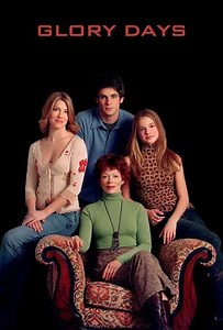 Glory Days (2002) - TV Show