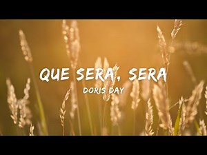 Qué será, será｜Whatever Will Be, Will Be｜Doris Day｜Lyrics｜"I asked my mother, what will I be?"