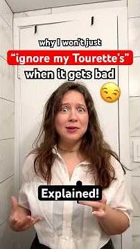 Why I won’t simply “Ignore My Tourette’s” when it gets BAD