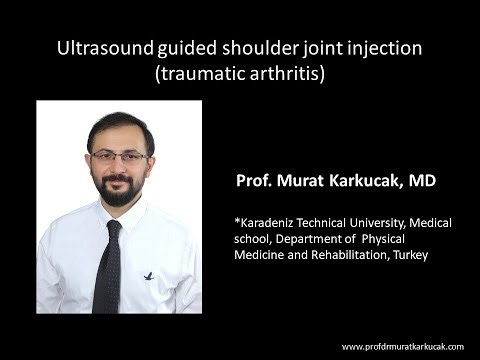Ultrasound guided shoulder joint injection (traumatic arthritis), by Prof Murat Karkucak