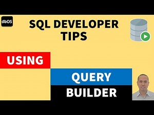 Using Query Builder | Query Builder in SQL Developer