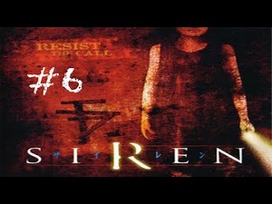 Siren Walkthrough 6 Gameplay (PS2)
