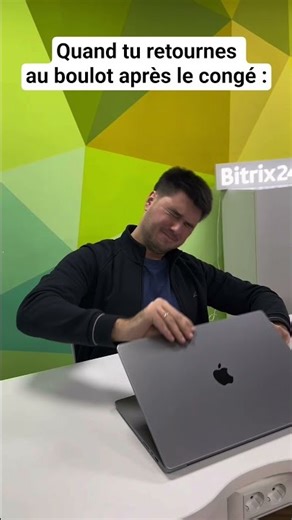 Le retour au boulot après le congé est souvent un challenge #Bitrix24 #taf #mdrr #humour #blague