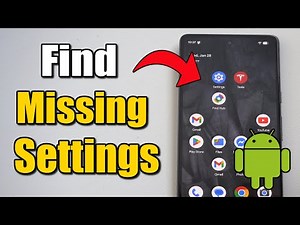 Settings Icon Missing on Android (Get it back Now!)