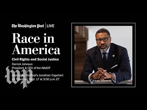 Race in America: Civil Rights and Social Justice with NAACP President Derrick Johnson (Full Stream)