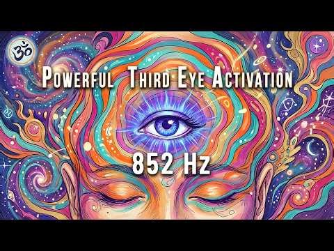 852 Hz Love Frequency - Activate Third Eye Chakra | Deep Healing | Unconditional Love Energy