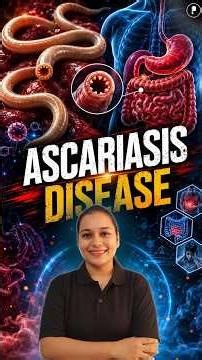 Ascariasis Disease Explained | Biology #Shorts