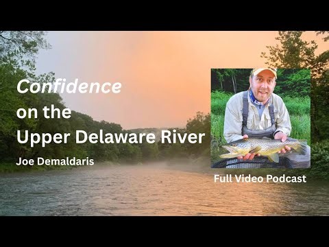Confidence on the Upper Delaware River