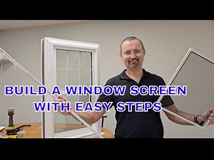 How to Make a Window Screen Step by Step