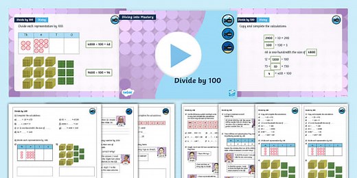 Year 4 Diving into Mastery: Step 6 Divide by 100 Teaching Pack