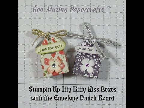 Stampin'Up Itty Bitty Kiss Box with Envelope Punch Board