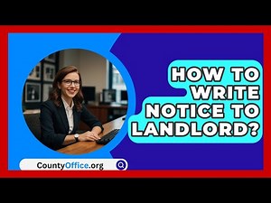How To Write Notice To Landlord? - CountyOffice.org