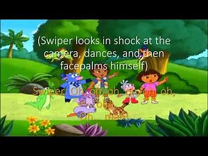 Swiper! From Dora the Explorer – Dora’s Pirate Adventure with lyrics