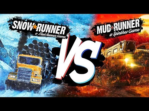 SNOWRUNNER VS MUDRUNNER! ► SNOWRUNNER НЕИДЕАЛЬНА!?