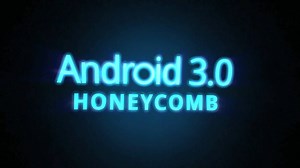 Entwickler nennen Veränderungen an Android 3.0