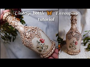 Vintage bottle 🦋 Decoupage tutorial