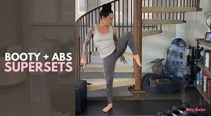 Booty and Abs Supersets