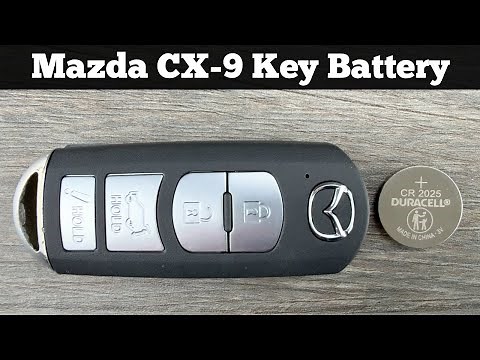 How To Replace MAZDA CX-9 Remote Key Fob Battery 2016 - 2019 DIY Change Replacement CX9 Batteries