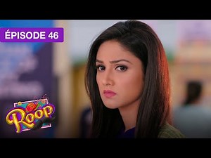 Roop (Mard Ka Naya Swaroop) - EP 46 - série doublée en français