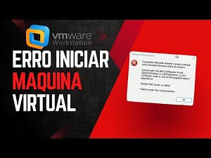 VMware: Erro falha na inicialização! (Module 'Disk' power on failed) COMO RESOLVER ?