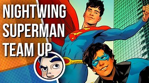 Nightwing & Superman Crossover - Complete Story | Comicstorian