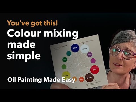 Colour Mixing with Oil Paints Made Easy - How to mix colours like a pro!