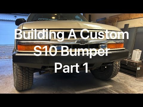 S10 Custom Bumper Build Part 1