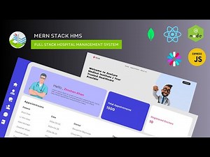 MERN Stack Project: Build a Full Stack Hospital Management System with React, Node, MongoDB, Express