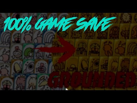 Grounded 1.2.3 100% Gamesave (Super) - PLUS ALL MAP LOCATIONS